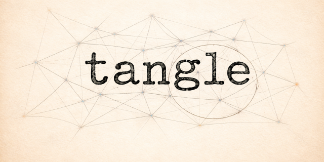 tangle tangle